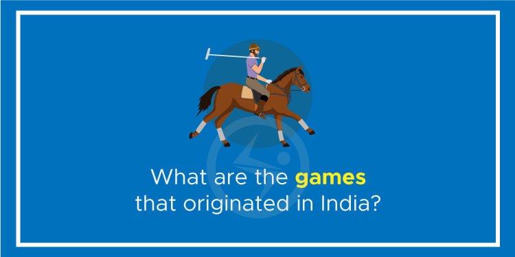 What are the games that originated in India?