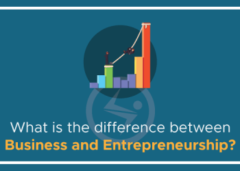 What is the difference between Business and Entrepreneurship?