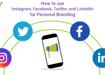 How to use Instagram, Facebook, Twitter, and LinkedIn for Personal Branding