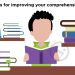 Tips For Improving Your Comprehension Skills